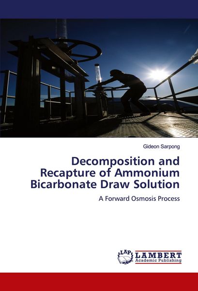 Produktbild: Decomposition and Recapture of Ammonium Bicarbonate Draw Solution