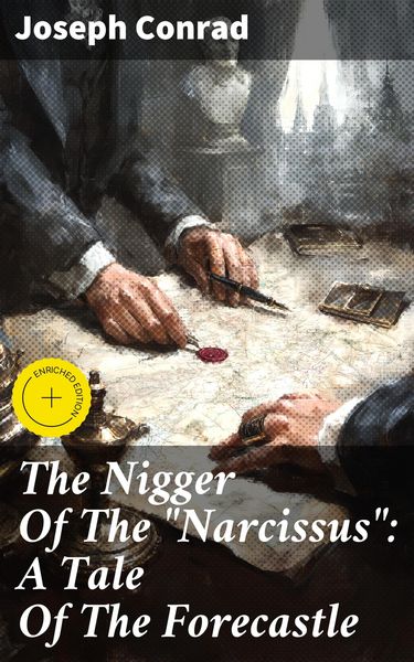 Produktbild: The Nigger Of The "Narcissus": A Tale Of The Forecastle