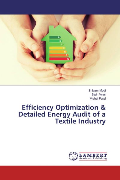 Produktbild: Efficiency Optimization & Detailed Energy Audit of a Textile Industry