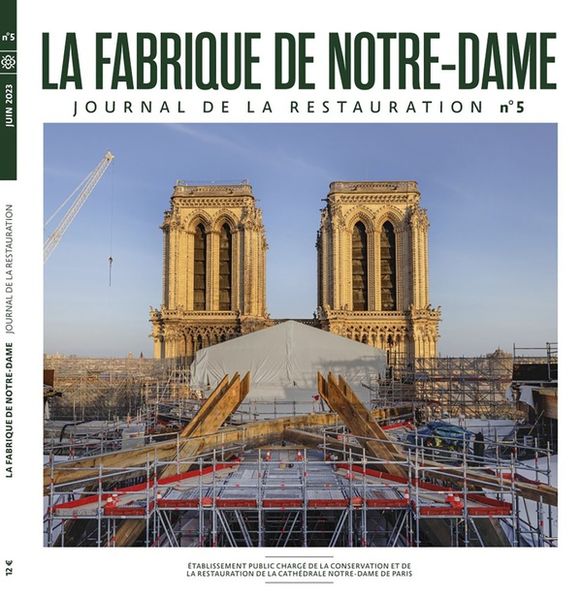 Produktbild: La fabrique de Notre-Dame : Journal de la restauration N 5