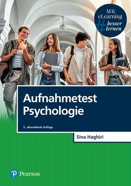 Aufnahmetest Psychologie, Taschenbuch von Sina Haghiri, Pearson, 978-3-86894-633-8