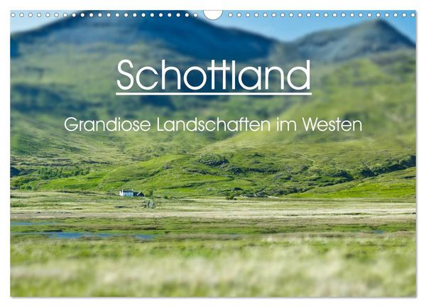 Produktbild: Schottland - grandiose Landschaften im Westen (Wandkalender 2026 DIN A3 quer), CALVENDO Monatskalender