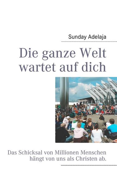 Produktbild: Die ganze Welt wartet auf dich