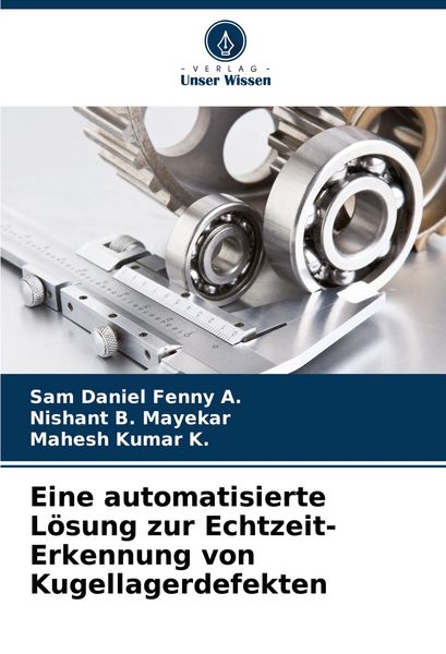 Produktbild: Eine automatisierte L&ouml;sung zur Echtzeit-Erkennung von Kugellagerdefekten