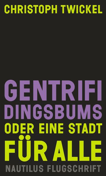 Produktbild: GENTRIFIDINGSBUMS Oder eine Stadt f&uuml;r alle