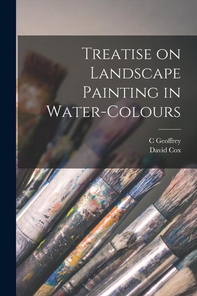 Produktbild: Treatise on Landscape Painting in Water-colours