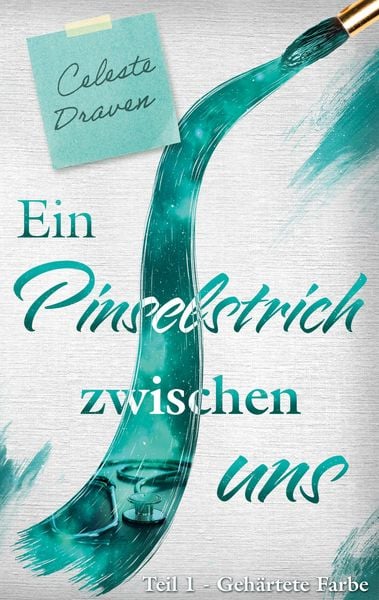 Ein Pinselstrich zwischen uns, Taschenbuch von Celeste Draven, BoD – Books on Demand, 9783756226740