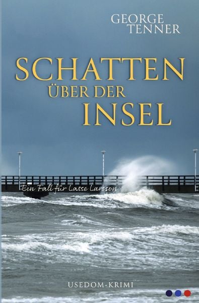 Produktbild: Lasse-Larsson-Usedom-Kriminalroman / Schatten &uuml;ber der Insel