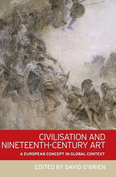 Produktbild: Civilisation and nineteenth-century art
