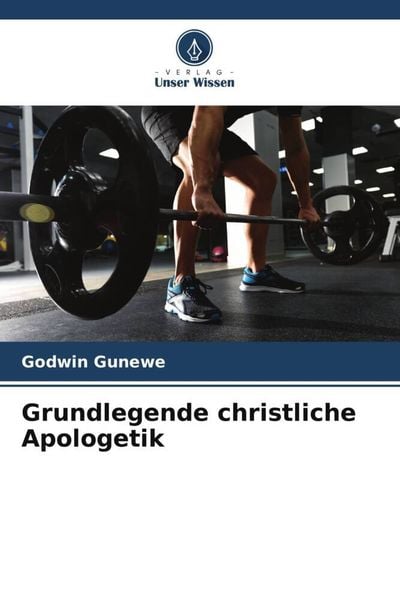 Produktbild: Gunewe, G: Grundlegende christliche Apologetik