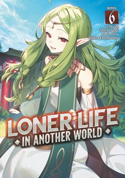 Produktbild: Loner Life in Another World (Light Novel) Vol. 6