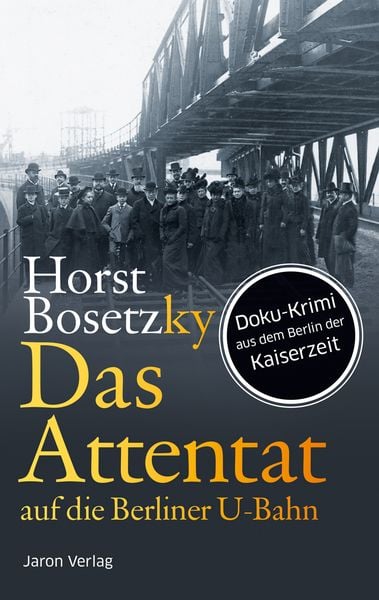 Produktbild: Das Attentat auf die Berliner U-Bahn