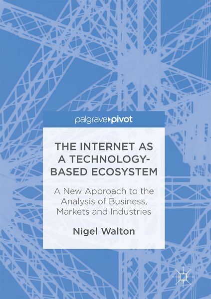 Produktbild: The Internet as a Technology-Based Ecosystem