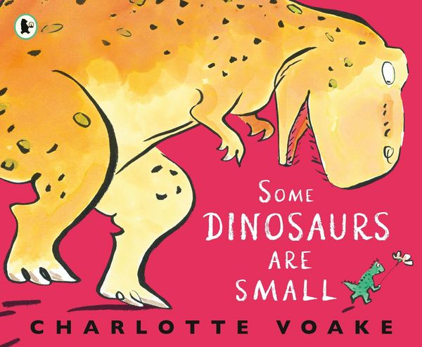 Produktbild: Some Dinosaurs Are Small