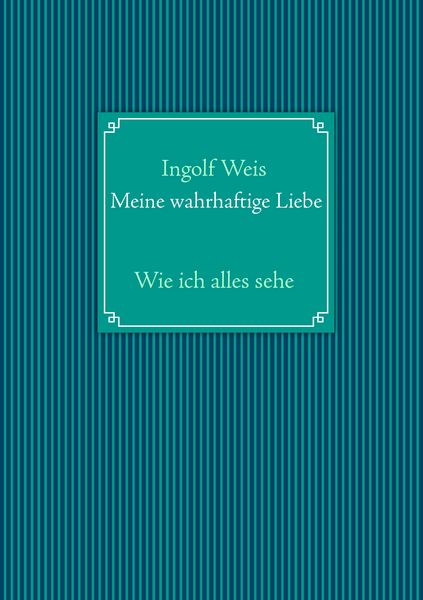 Produktbild: Meine wahrhaftige Liebe