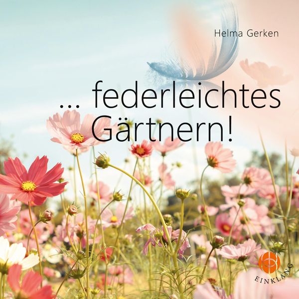 Produktbild: ...federleichtes G&auml;rtnern!