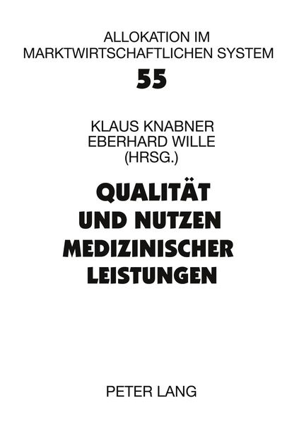 Produktbild: Qualit&auml;t und Nutzen medizinischer Leistungen