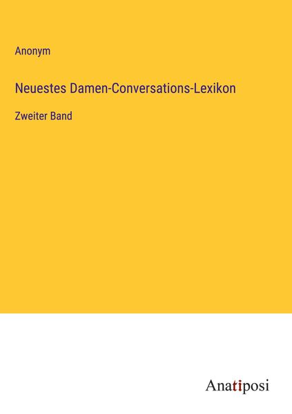 Neuestes Damen-Conversations-Lexikon