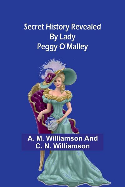 Produktbild: Secret History Revealed By Lady Peggy O'Malley