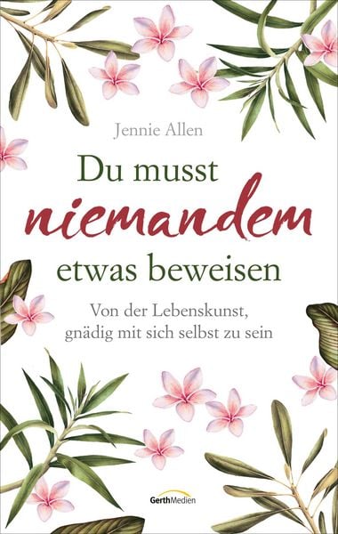 Produktbild: Du musst niemandem etwas beweisen