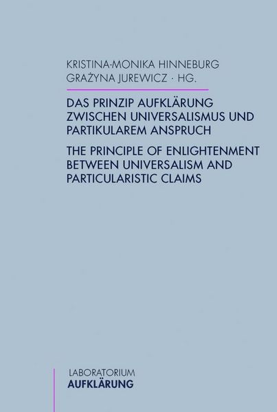 Produktbild: Das Prinzip Aufkl&auml;rung zwischen Universalismus und partikularem Anspruch