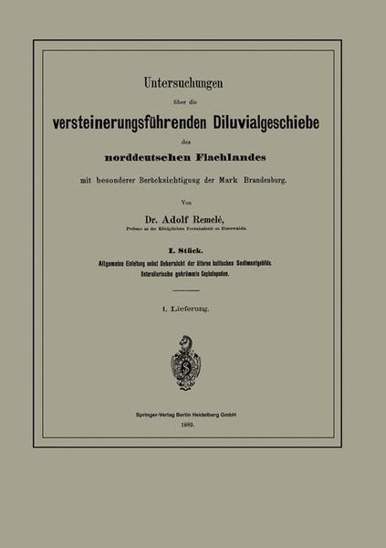 Produktbild: Untersuchungen &uuml;ber die versteinerungsf&uuml;hrenden Diluvialgeschiebe des norddeutschen Flachlandes mit besonderer Ber&uuml;cksichtigung der Mark Brandenburg