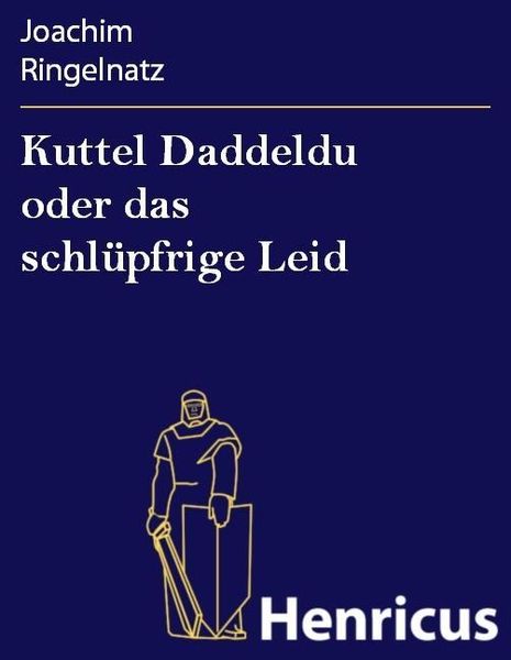 Produktbild: Kuttel Daddeldu oder das schl&uuml;pfrige Leid