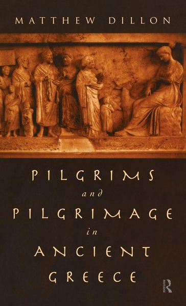 Produktbild: Pilgrims and Pilgrimage in Ancient Greece