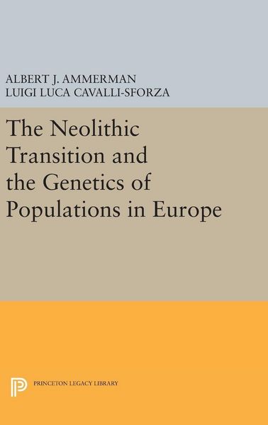 Produktbild: The Neolithic Transition and the Genetics of Populations in Europe