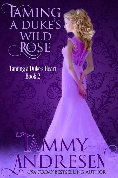 Produktbild: Taming a Duke's Wild Rose