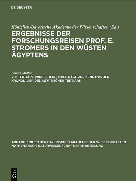 Produktbild: Terti&auml;re Wirbeltiere, 1: Beitr&auml;ge zur Kenntnis der Krokodilier des &auml;gyptischen Terti&auml;rs