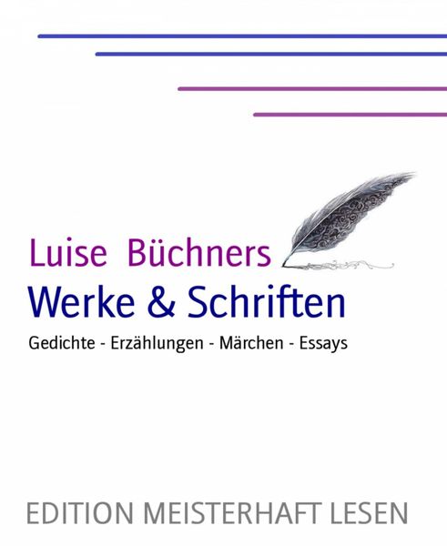 Produktbild: Luise B&uuml;chner's Werke & Schriften
