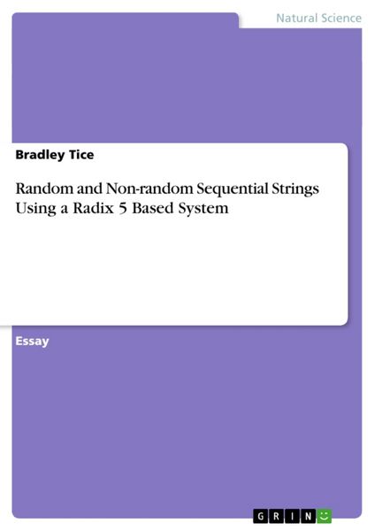Produktbild: Random and Non-random Sequential Strings Using a Radix 5 Based System