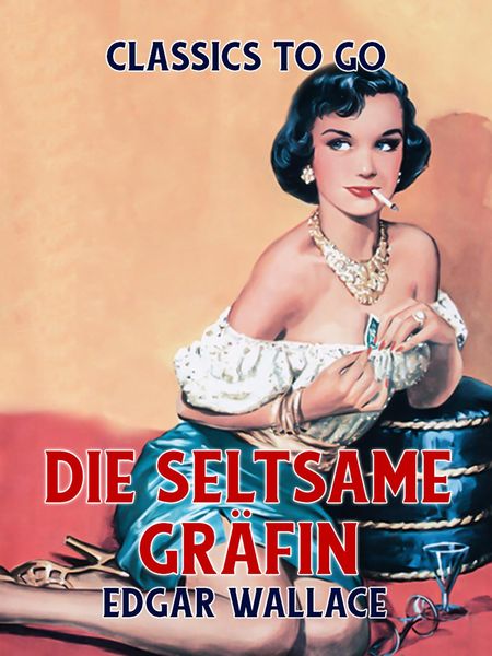 Produktbild: Die seltsame Gr&auml;fin