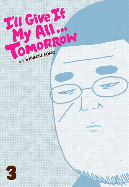 Produktbild: I'll Give It My All... Tomorrow, Volume 3