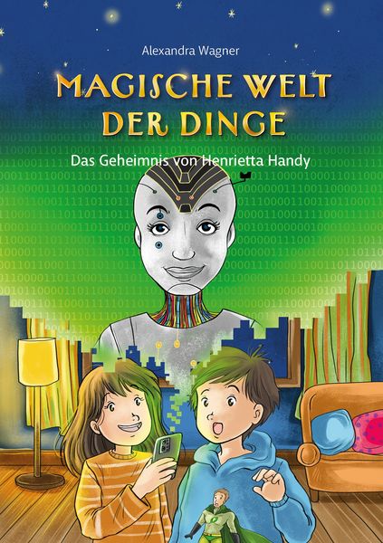Produktbild: Magische Welt der Dinge (Bd. 2): Das Geheimnis von Henrietta Handy