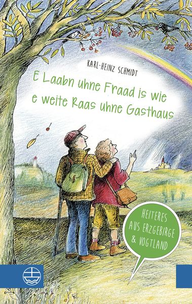 Produktbild: &bdquo;E Laabn uhne Fraad is wie e weite Raas uhne Gasthaus&ldquo;