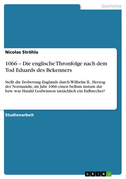 Produktbild: 1066 - Die englische Thronfolge nach dem Tod Eduards des Bekenners