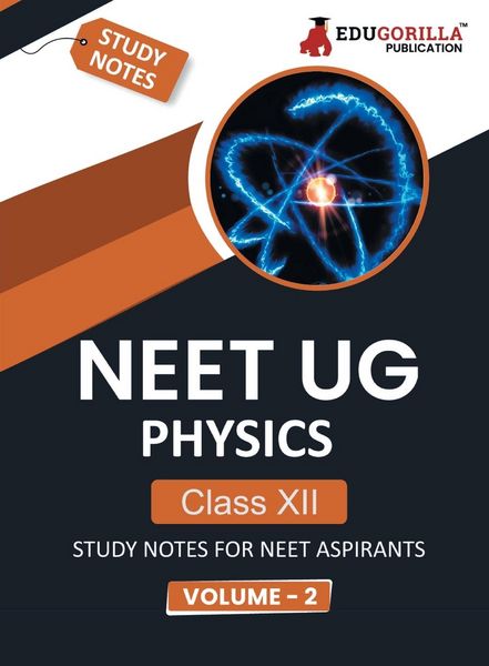 Produktbild: NEET UG Physics Class XII (Vol 2) Topic-wise Notes | A Complete Preparation Study Notes with Solved MCQs