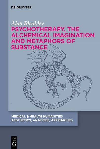 Produktbild: Psychotherapy, the Alchemical Imagination and Metaphors of Substance