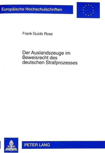 Produktbild: Der Auslandszeuge im Beweisrecht des deutschen Strafprozesses
