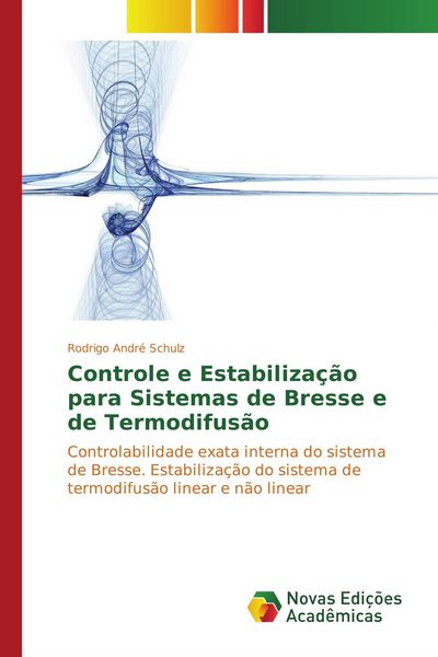 Produktbild: Controle e Estabiliza&ccedil;&atilde;o para Sistemas de Bresse e de Termodifus&atilde;o