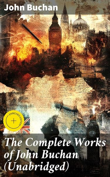 Produktbild: The Complete Works of John Buchan (Unabridged)