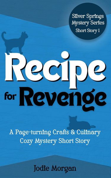 Produktbild: Recipe For Revenge (Silver Springs Mysteries, #0.2)