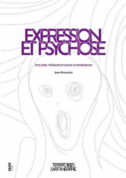 Produktbild: Expression et Psychose. Ateliers Therapeutiques D'Expression