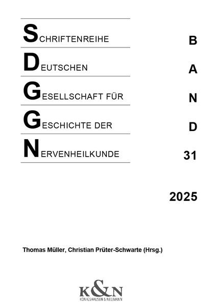Produktbild: Schriftenreihe der Deutschen Gesellschaft f&uuml;r Geschichte der Nervenheilkunde