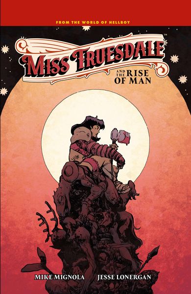 Produktbild: Miss Truesdale and the Rise of Man