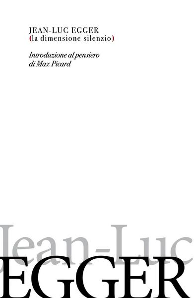 Produktbild: La dimensione silenzio. Introduzione al pensiero di Max Picard