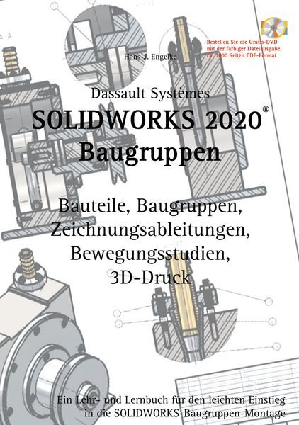 SOLIDWORKS 2020 Baugruppen, Taschenbuch von Hans-J. Engelke, BoD – Books on Demand, 9783750438385