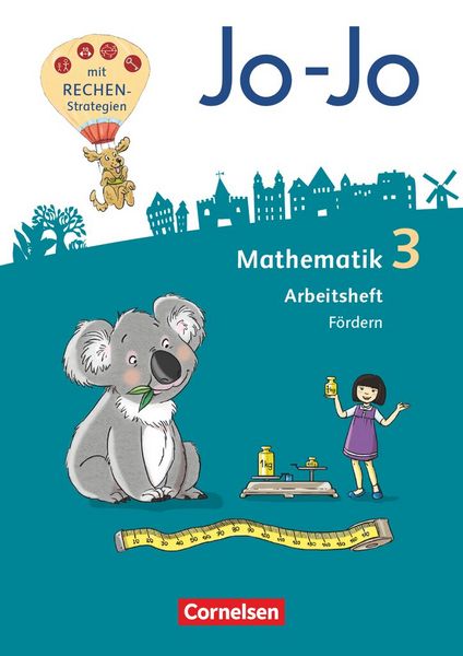 Jo-Jo Mathematik - Allgemeine Ausgabe 2018 - 3. Schuljahr, Taschenbuch von Andrea Schulz,Jana Köppen,Lorenz Huck, Cornelsen Verlag, 978-3-06-082266-9